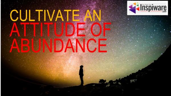 Attitude of Abundance